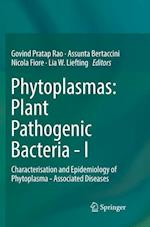 Phytoplasmas: Plant Pathogenic Bacteria - I