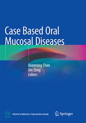 Case Based Oral Mucosal Diseases