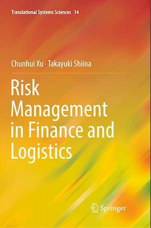 Risk Management in Finance and Logistics