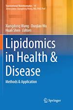 Lipidomics in Health & Disease