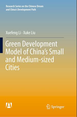 Green Development Model of China’s Small and Medium-sized Cities