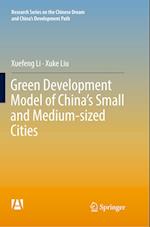 Green Development Model of China’s Small and Medium-sized Cities