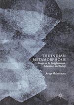 The Indian Metamorphosis