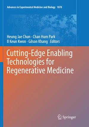 Cutting-Edge Enabling Technologies for Regenerative Medicine