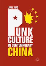 Punk Culture in Contemporary China