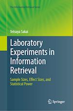 Laboratory Experiments in Information Retrieval
