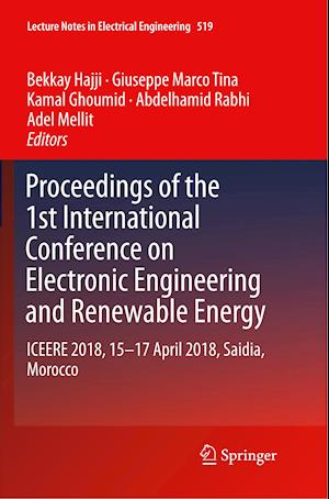 Proceedings of the 1st International Conference on Electronic Engineering and Renewable Energy