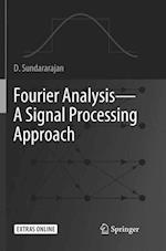 Fourier Analysis—A Signal Processing Approach