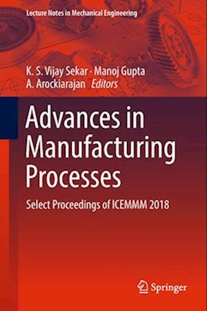 Advances in Manufacturing Processes