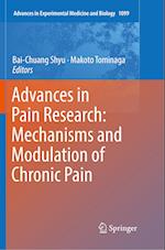 Advances in Pain Research: Mechanisms and Modulation of Chronic Pain