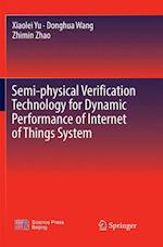 Semi-physical Verification Technology for Dynamic Performance of Internet of Things System