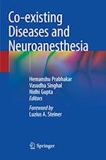 Co-existing Diseases and Neuroanesthesia