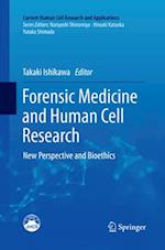 Forensic Medicine and Human Cell Research
