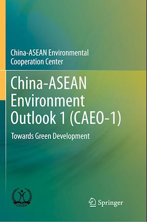 China-ASEAN Environment Outlook 1 (CAEO-1)