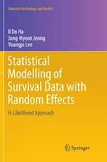 Statistical Modelling of Survival Data with Random Effects