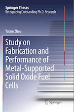 Study on Fabrication and Performance of Metal-Supported Solid Oxide Fuel Cells