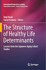 The Structure of Healthy Life Determinants