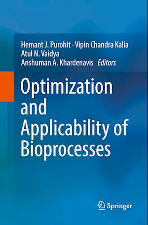 Optimization and Applicability of Bioprocesses