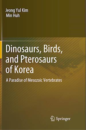 Dinosaurs, Birds, and Pterosaurs of Korea