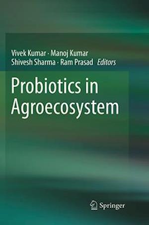 Probiotics in Agroecosystem