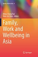 Family, Work and Wellbeing in Asia