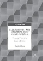 Globalization and Contemporary Chinese Cinema