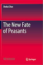 The New Fate of Peasants