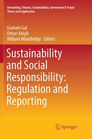 Sustainability and Social Responsibility: Regulation and Reporting