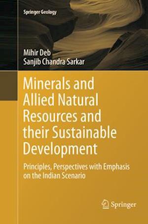 Minerals and Allied Natural Resources and their Sustainable Development