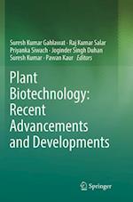 Plant Biotechnology: Recent Advancements and Developments