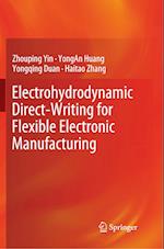 Electrohydrodynamic Direct-Writing for Flexible Electronic Manufacturing