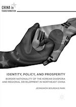 Identity, Policy, and Prosperity