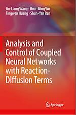 Analysis and Control of Coupled Neural Networks with Reaction-Diffusion Terms