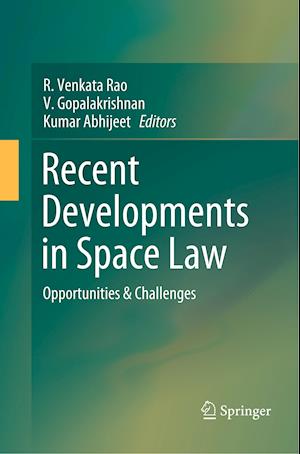 Recent Developments in Space Law