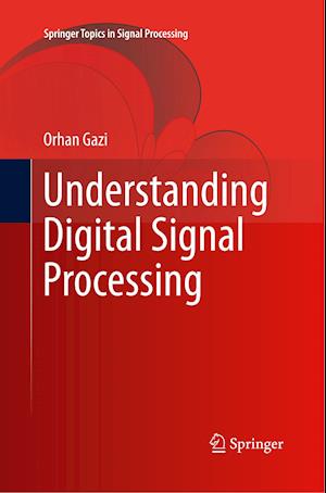 Understanding Digital Signal Processing