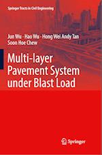 Multi-layer Pavement System under Blast Load