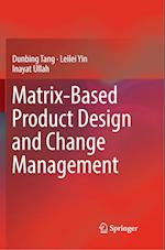 Matrix-based Product Design and Change Management