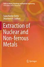 Extraction of Nuclear and Non-ferrous Metals