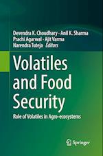 Volatiles and Food Security