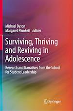 Surviving, Thriving and Reviving in Adolescence
