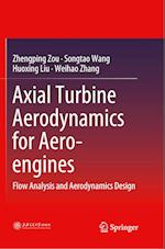 Axial Turbine Aerodynamics for Aero-engines