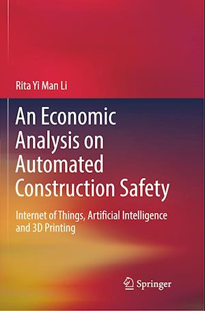 An Economic Analysis on Automated Construction Safety