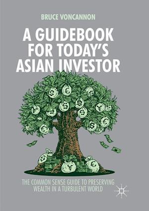 A Guidebook for Today's Asian Investor