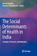 The Social Determinants of Health in India