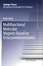 Multifunctional Molecular Magnets Based on Octacyanidometalates