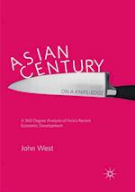 Asian Century… on a Knife-edge