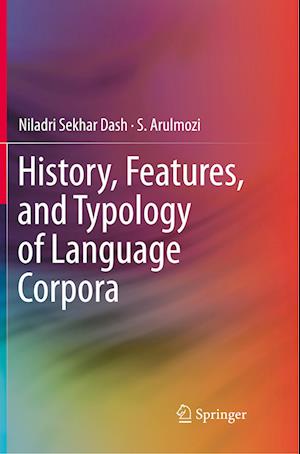 History, Features, and Typology of Language Corpora