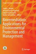 Bioremediation: Applications for Environmental Protection and Management