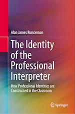 The Identity of the Professional Interpreter