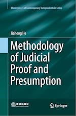 Methodology of Judicial Proof and Presumption
